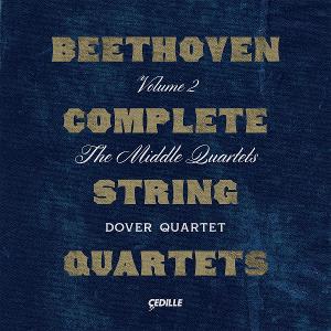 Dover Quartet to Perform Beethoven's 'Middle Quartets' On New Cedille Records Album  Image