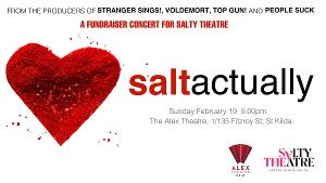 SALT ACTUALLY: A Fundraiser For Salty Theatre Brings Together Artists To Support Independent Theatre 