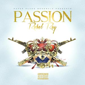 Rebel Rey Makes His Return With a New Song 'Passion' 
