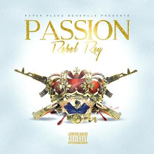 Rebel Rey Makes His Return With a New Song 'Passion' Image