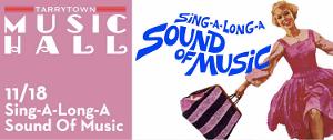 Sing-a-Long-A SOUND OF MUSIC to Return to Tarrytown Music Hall This Month Image