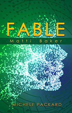 Michele Packard Releases New Psychological Thriller - FABLE 
