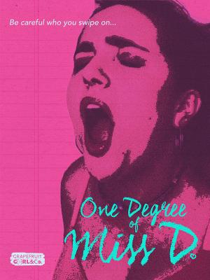 ONE DEGREE OF MISS D. to be Released in November Image