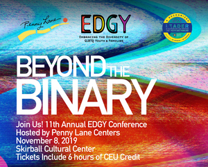 Penny Lane Centers' 11th Annual Edgy Conference Goes Beyond The Binary  Image