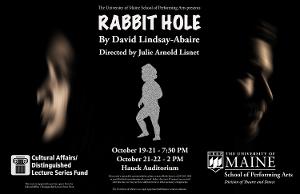 RABBIT HOLE Comes to University Of Maine School Of Performing Arts  Image