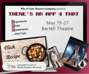 Pile of Cats Theatre Company to Present THERE'S AN APP 4 THAT This Month 
