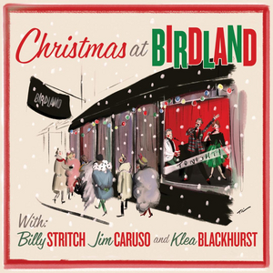 'Christmas At Birdland' CD Achieves Early Chart Success  Image