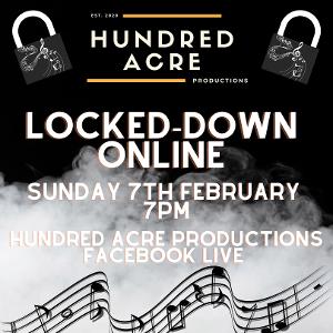 Hundred Acre Productions Presents LOCKED-DOWN ONLINE Image