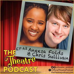 Podcast Exclusive: The Theatre Podcast With Alan Seales Hosts FREESTYLE LOVE SUPREME's Chris Sullivan And Aneesa Folds 