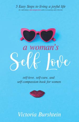 Victoria Burshtein Releases New Self-Help Book A WOMAN'S SELF LOVE Image