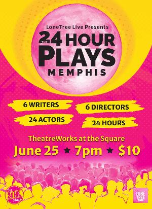 LoneTree Live Presents THE 24 HOUR PLAYS: MEMPHIS Image
