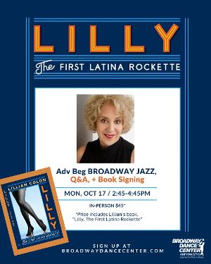 Lillian Colon, The First Latina Radio City Rockette, to Host Dance Class And Book Signing at Broadway Dance Center 
