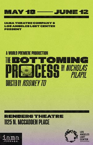IAMA Theatre Company and the Los Angeles LGBT Center Present THE BOTTOMING PROCESS  Image