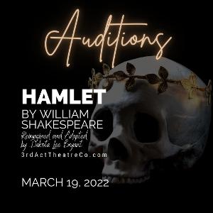 3rd Act Theatre Company Announces Auditions For HAMLET Image