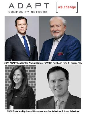 Willie Geist, John D. Kemp, Jeanine Salvatore & Louis Salvatore To Be Honored At The 2023 ADAPT Leadership Awards 