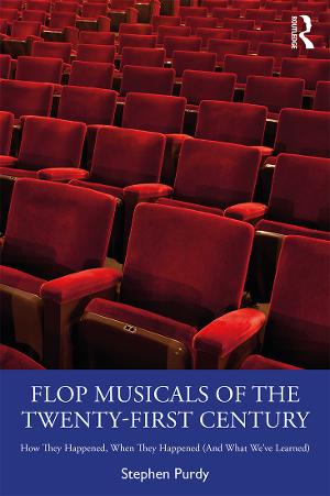 New Book On Flop Musicals To Be Released By Routledge 