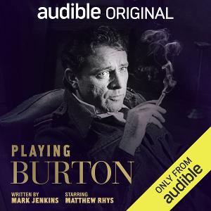 Matthew Rhys Performs PLAYING BURTON On Audible Image