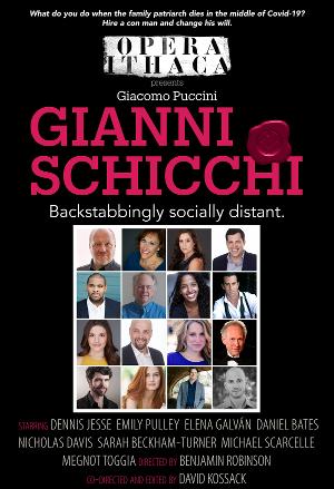 Opera Ithaca's Original Film Production Of GIANNI SCHICCHI to Be Released in October  Image