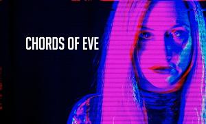 Chords Of Eve Releases Debut “Futuristic Psych Pop” Single From A Parallel Dimension Image