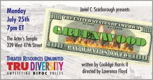 Theater Resources Unlimited Announces the Launch of TRU Diversity With Free Reading of GREENWOOD By Coolidge Harris II 