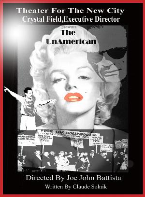 Theater for the New City to Present THE UNAMERICAN 
