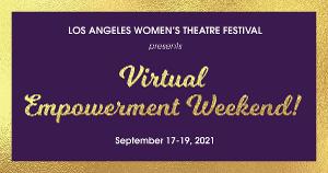 Los Angeles Women's Theatre Festival Plans EMPOWERMENT WEEK-END This September 