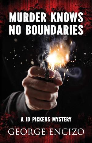 George Encizo Releases New Mystery Novel MURDER KNOWS NO BOUNDARIES 