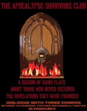 Dialogue With Three Chords Continues Their Tenth Season Of Theatre Online With THE APOCALYPSE SURVIVORS CLUB SERIES Image
