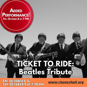 Beatles Tribute TICKET TO RIDE to be Presented at Cheney Hall 