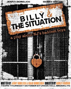 One-Act Play BILLY & THE SITUATION, Inspired by Mike 'The Situation' Sorrentino & Billy McFarland, is Coming to Union Hall 