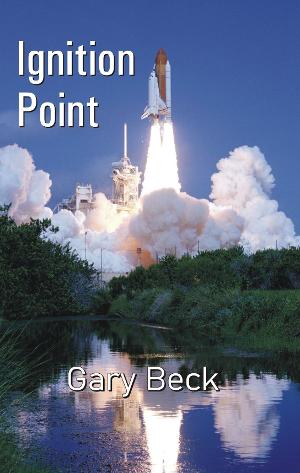 Gary Becks Releases New Poetry Book IGNITION POINT 