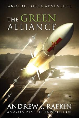 Andrew J. Rafkin Has Released New Action Military Thriller THE GREEN ALLIANCE 