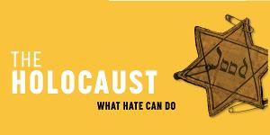 'The Holocaust: What Hate Can Do' To Open at The Museum of Jewish Heritage - A Living Memorial To The Holocaust 