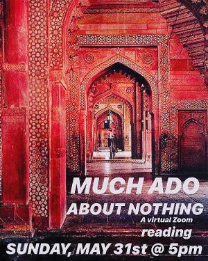 Kuhoo Verma, Aneesh Sheth, Gopal Divan and More Set For All-South Asian ​MUCH ADO ABOUT NOTHING​ Virtual Reading Image