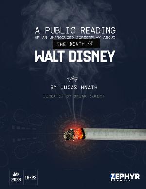 Young LA Theatre Artists Produce A PUBLIC READING OF AN UNPRODUCED SCREENPLAY ABOUT THE DEATH OF WALT DISNEY 
