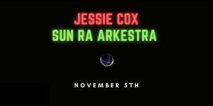 Sun Ra Arkestra and Jessie Cox Premiere 'As A Song of A World' Image
