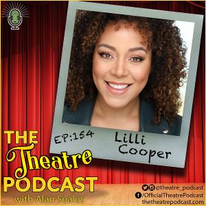 Tony-Nominee Lilli Cooper Stops by The Theatre Podcast with Alan Seales 