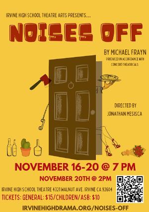 NOISES OFF Comes To Irvine High School Next Month 