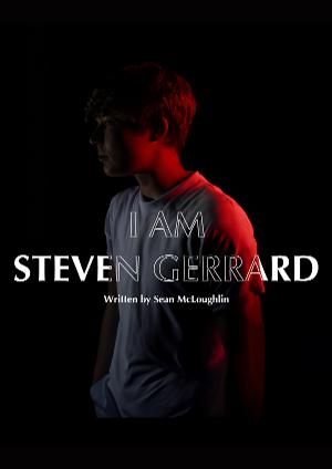 I AM STEVEN GERRARD Will Receive Full Production at The Hope Street Theatre in January 2024 Image