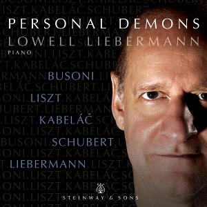 Steinway & Sons to Release PERSONAL DEMONS, The Debut Solo-Piano Album From Composer / Pianist Lowell Liebermann 