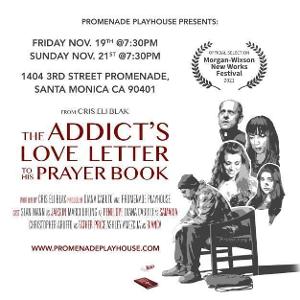 THE ADDICT'S LOVE LETTER TO HIS PRAYERBOOK ​​​​​​​to Play Limited Engagement At Promenade Playhouse 