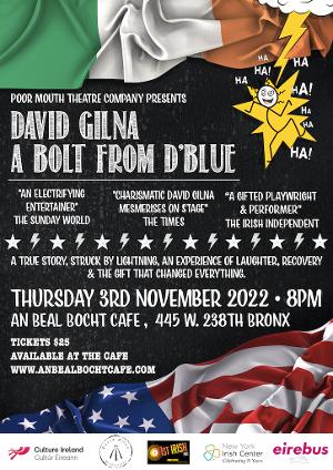 David Gilna's A BOLT FROM D'BLUE Will Return to NYC at An Beal Bocht Cafe  Image