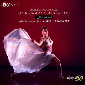 Ballet Hispánico Presents Con Brazos Abiertos Facebook Watch Party Image