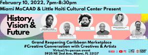 Miami MoCAAD And The Little Haiti Cultural Center Creative Conversation Set For February 10  Image