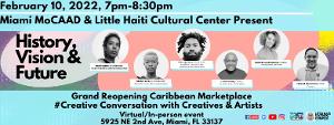 Miami MoCAAD And The Little Haiti Cultural Center Creative Conversation Set For February 10 Image