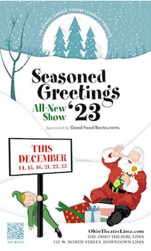 SEASONED GREETINGS '23! Opens at Ohio Theatre Lima Image