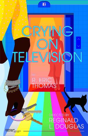 World Premiere of R. Eric Thomas' CRYING ON TELEVISION to be Presented at Everyman Theatre 