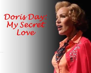 DORIS DAY: MY SECRET LOVE Headlines Emerging Artists New Work Series 