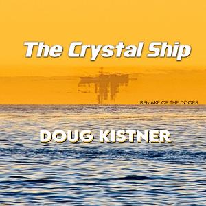 Doug Kistner Covers Doors Classic 'Crystal Ship' Image