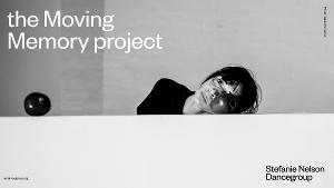 THE MOVING MEMORY PROJECT to Return in February With a Dance Show 